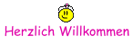 Herzlich Willkommen